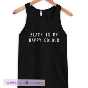 Black Is My Happy Colour Tank Top