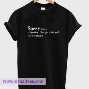 Sassy Definition T Shirts